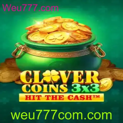 Explorando o Universo de Clovercoin3x3 e a Plataforma Weu777.com
