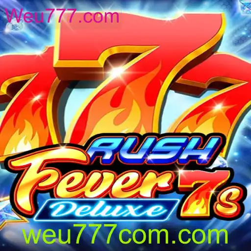 Descubra a Emoção do Jogo RushFever7sDeluxe no Weu777.com